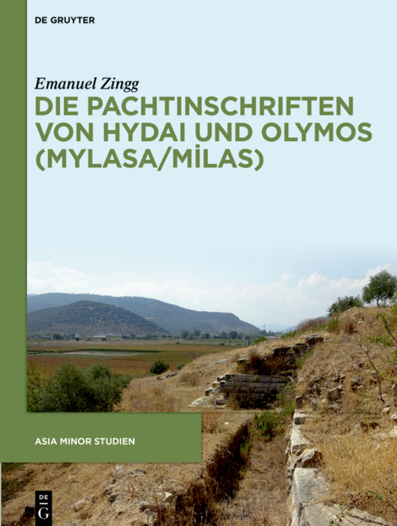 Cover image for Die Pachtinschriften von Hydai und Olymos (Mylasa/Milas) ISBN 9783112226063